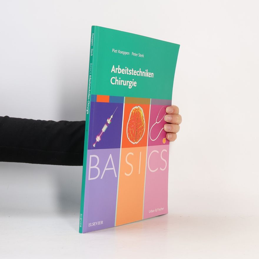 Piet Koeppen Basics Arbeitstechniken Chirurgie