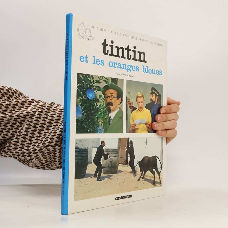 Andre Barret Tintin et les oranges bleues