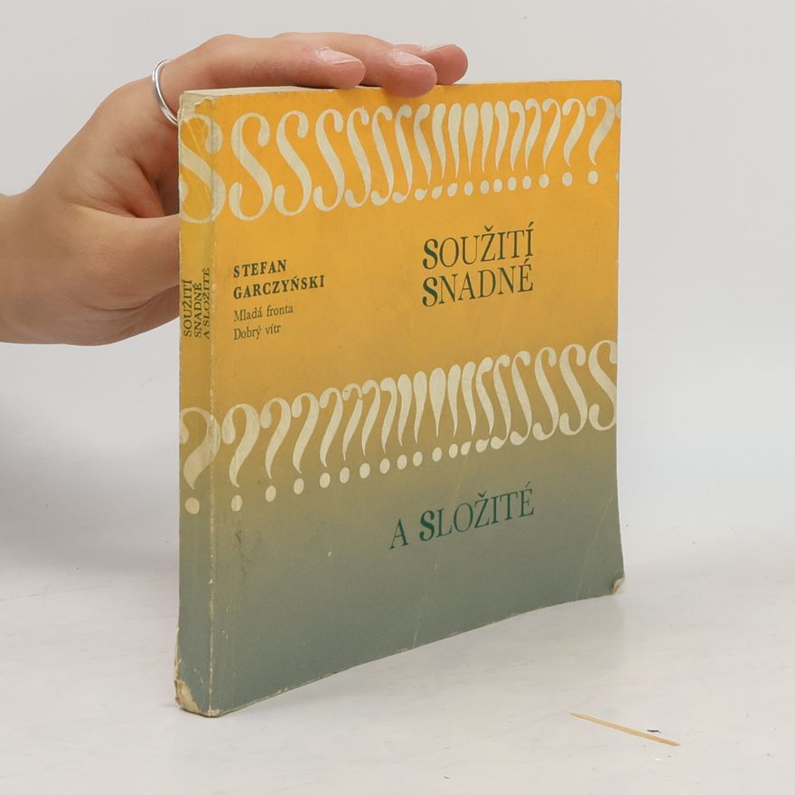 Stefan Garzynski Soužití snadné a složité