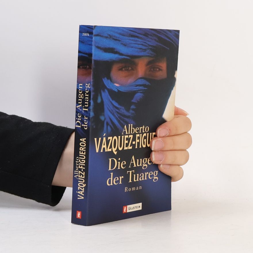 Alberto Vázquez Figueroa Die Augen der Tuareg