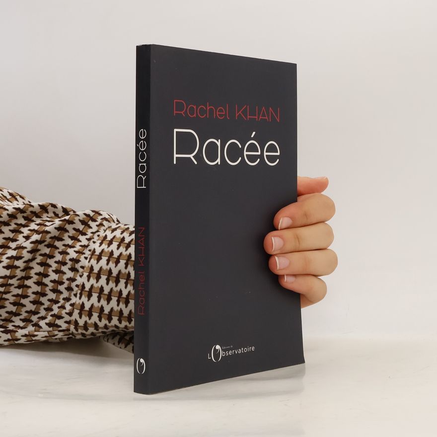 Rachel Khan Racée
