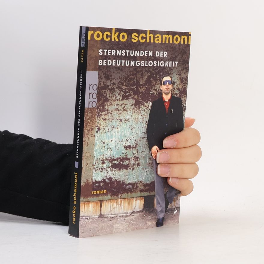 Rocko Schamoni Sternstunden der Bedeutungslosigkeit