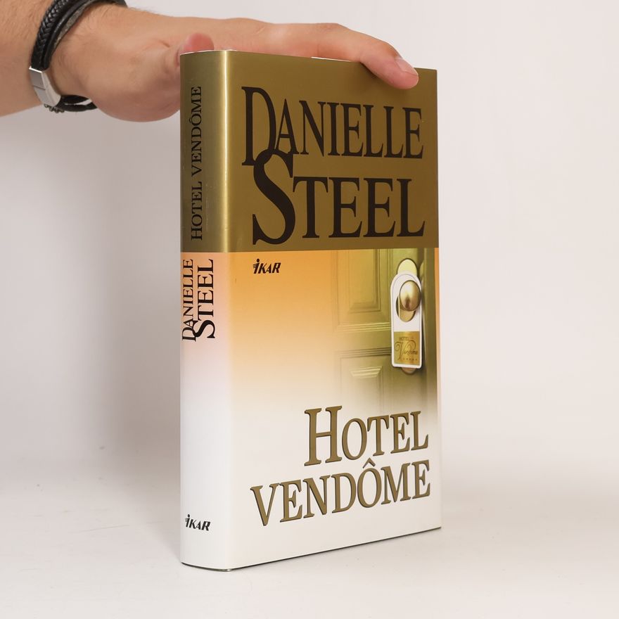 Danielle Steel Hotel Vendôme