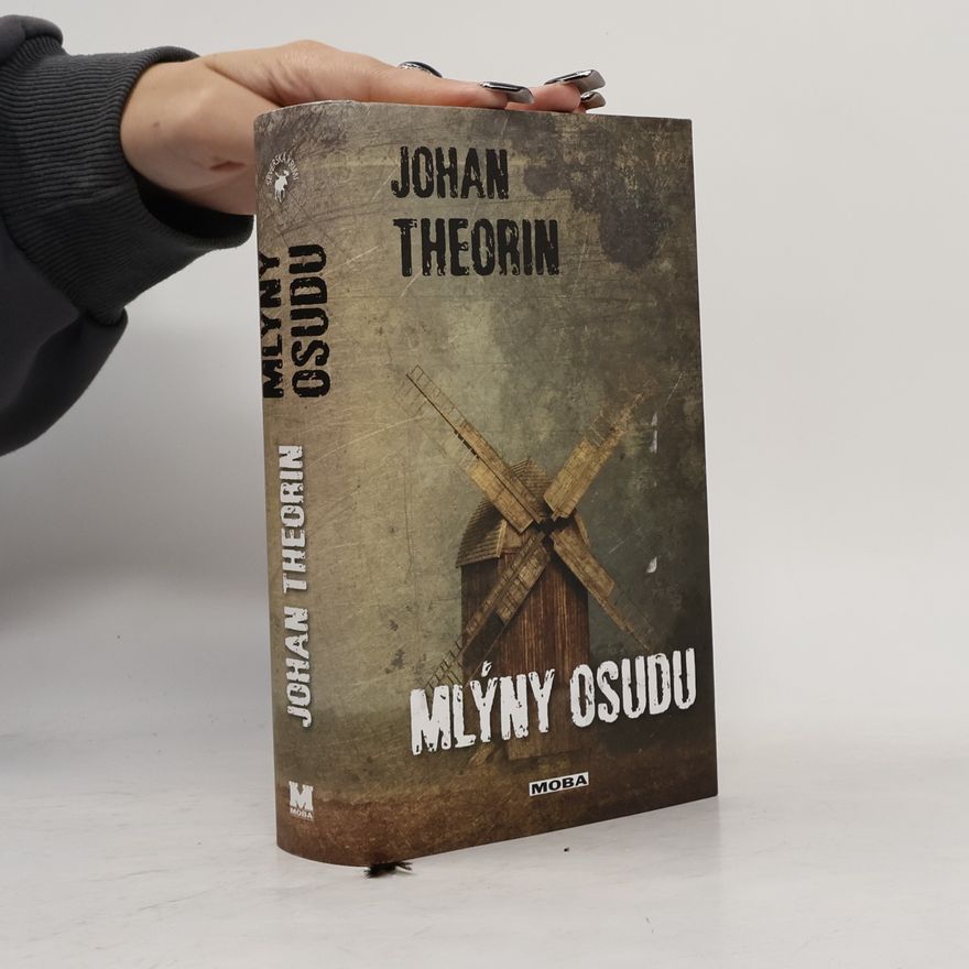 Johan Theorin Mlýny osudu