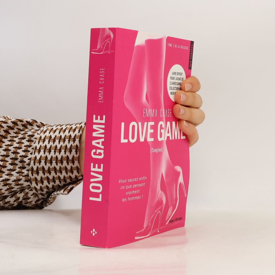 Emma Chase Love Game [Tangled] Tome 1