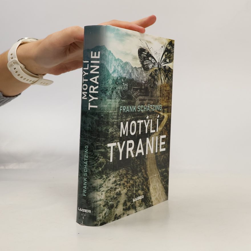 Frank Schätzing Motýlí tyranie