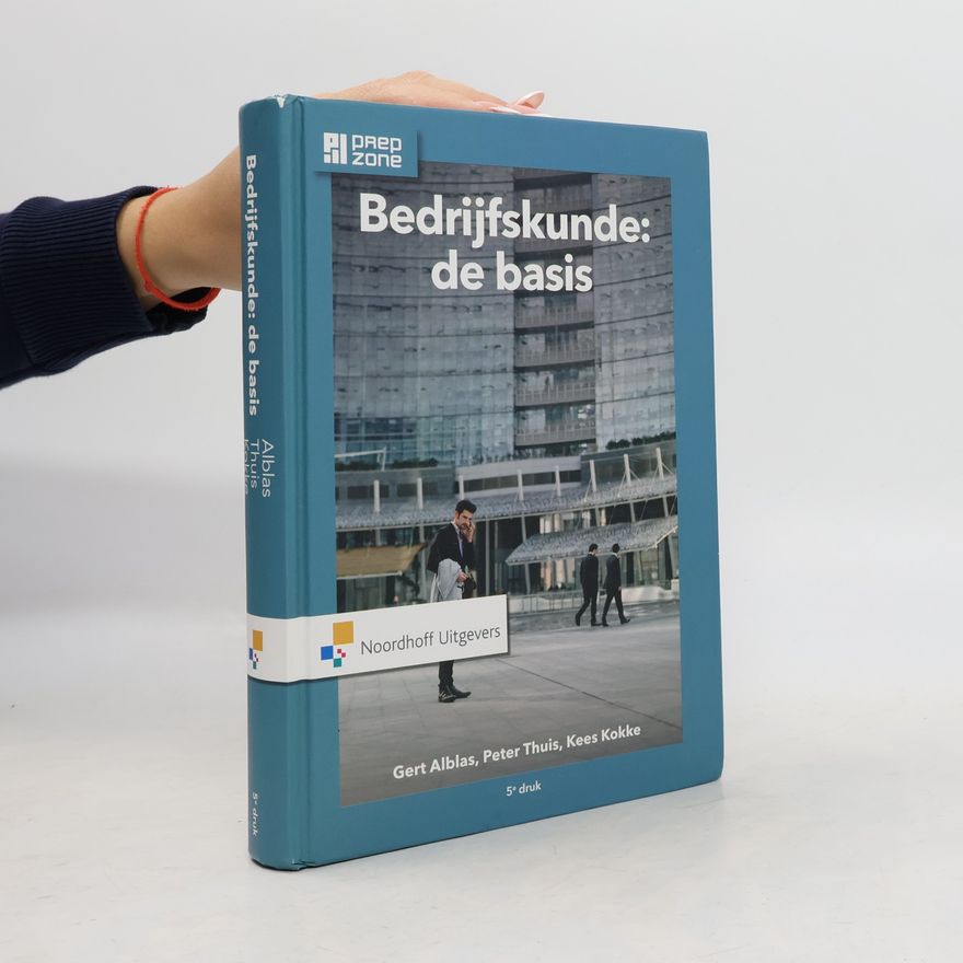 Kees Kokke Bedrijfskunde de basis - 5e druk