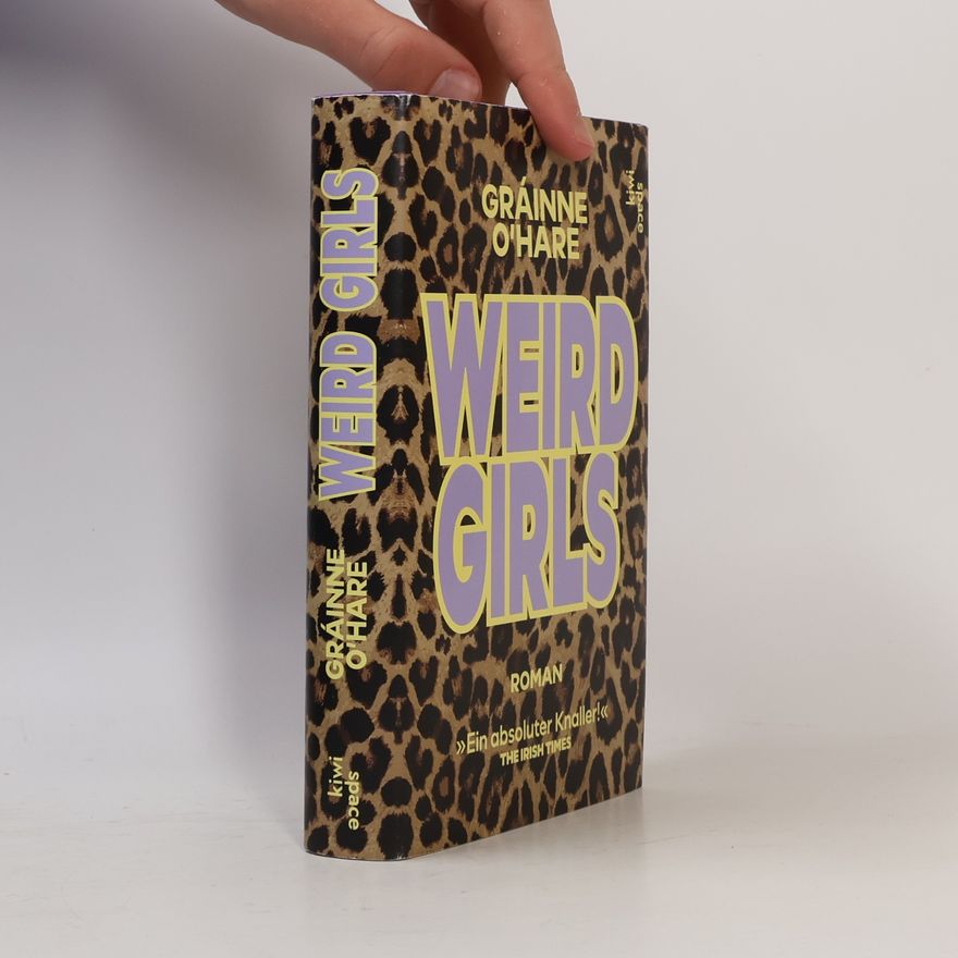 Gráinne O'Hare Weird Girls