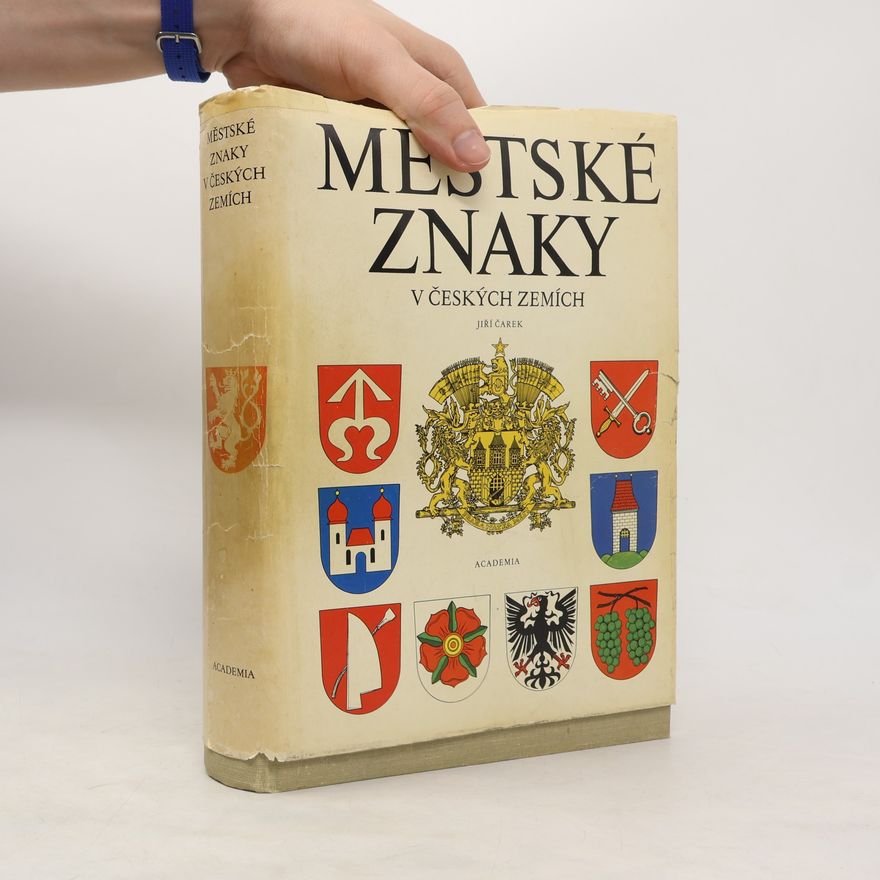 Jiří Čarek Městské znaky v českých zemích