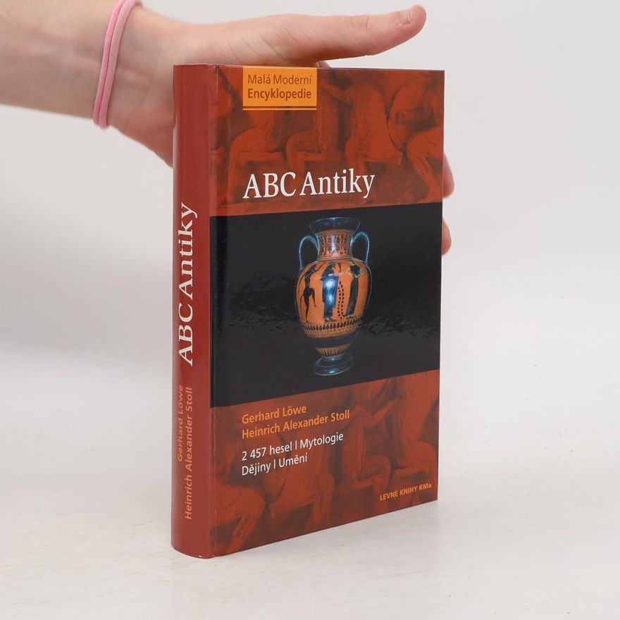 Dalibor Plichta ABC antiky. 2 457 hesel. Mytologie, dějiny, umění
