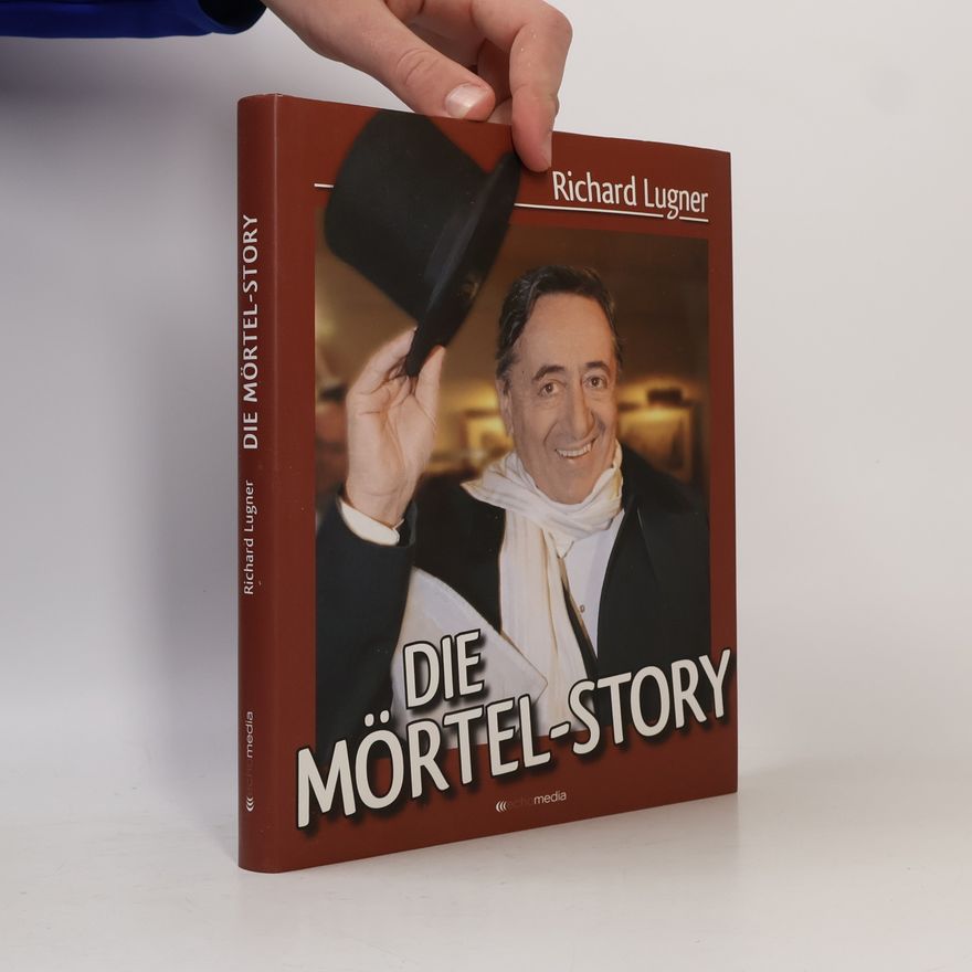 Andrea Buday Richard Lugner - die Mörtel-Story