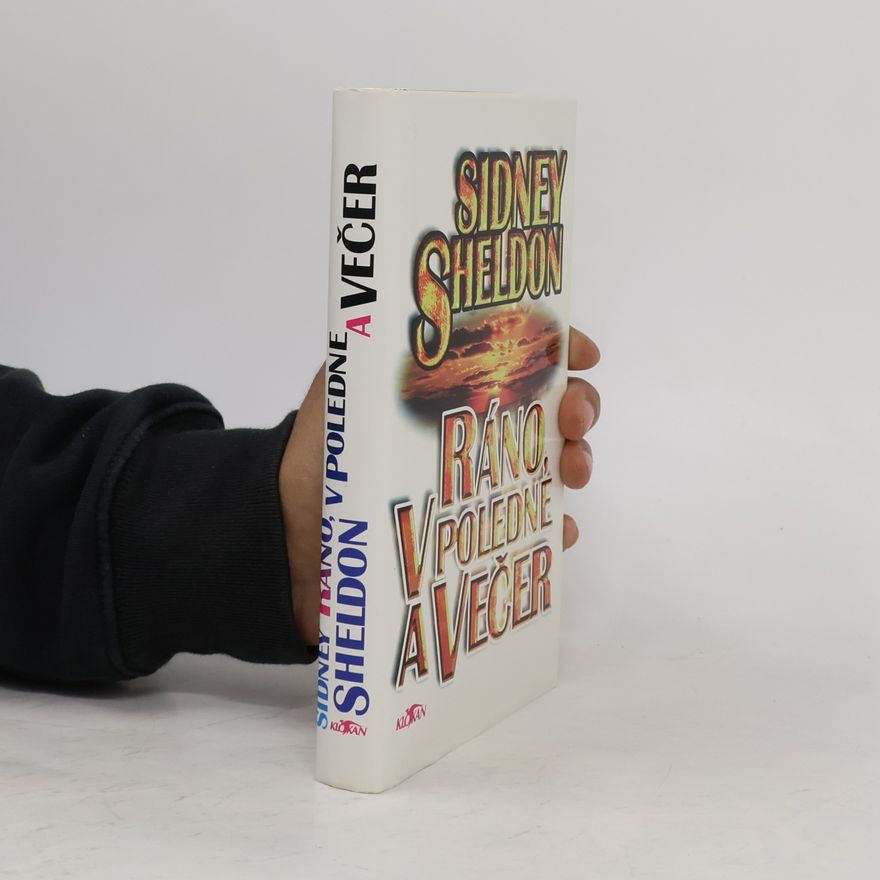 Sidney Sheldon Ráno, v poledne a večer