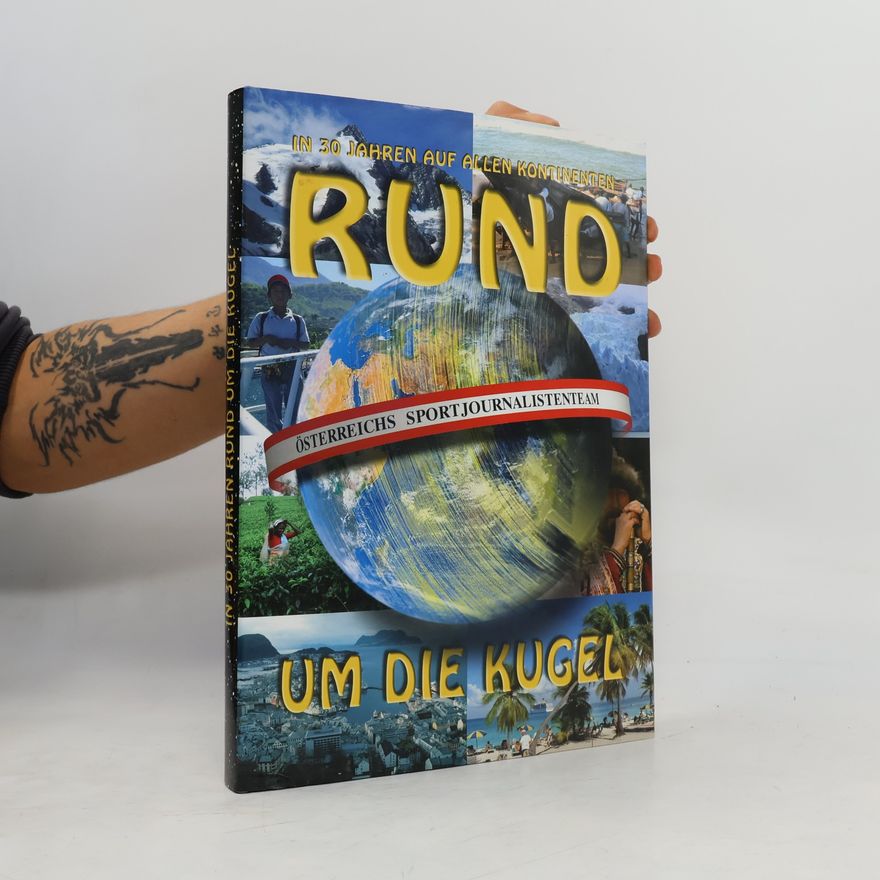 Collectif d'auteurs In 30 Jahren Rund um die Kugel