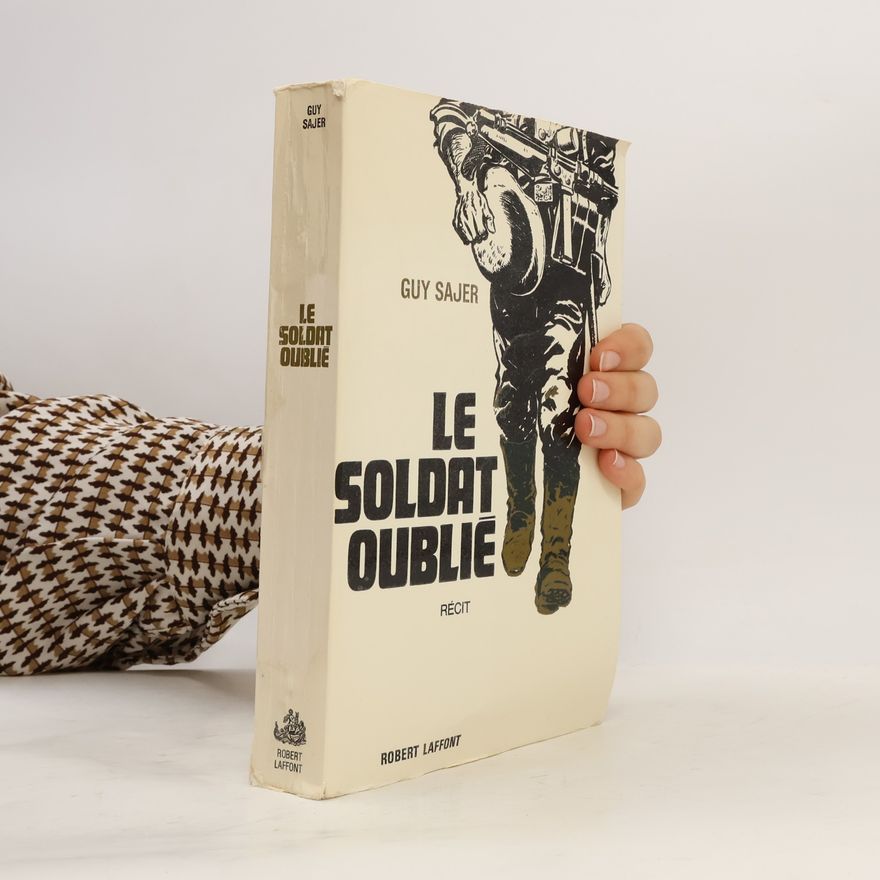 Guy Sajer Le Soldat oublié