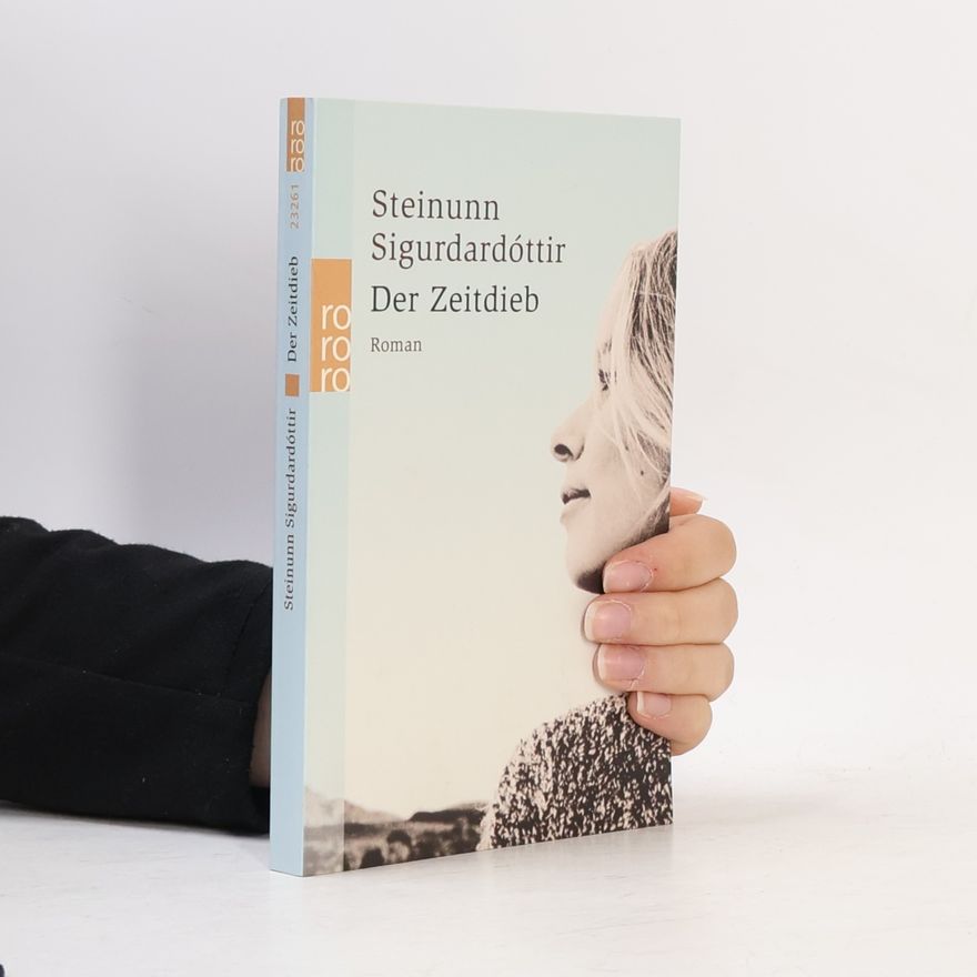 Steinunn Sigurðardóttir Der Zeitdieb