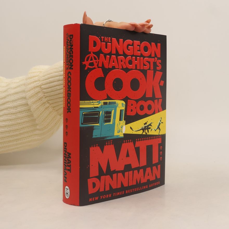 Matt Dinniman Dungeon Crawler Carl - 3: The Dungeon Anarchist's Cookbook