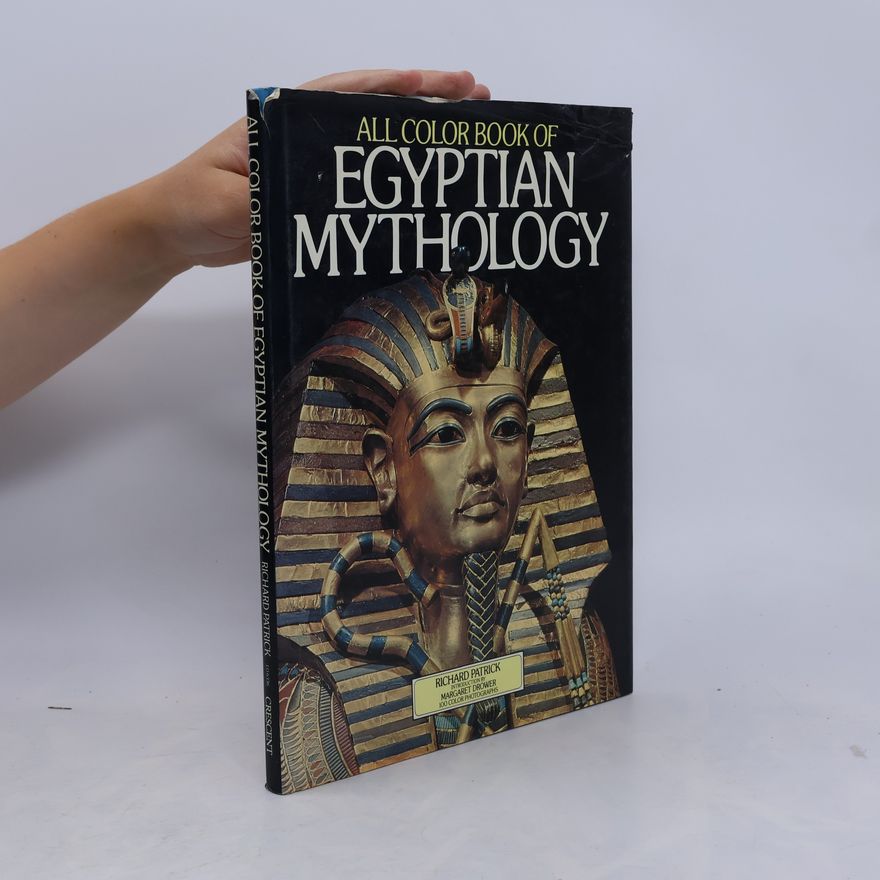 Richard Patrick All Color Book of Egyptian Mythology
