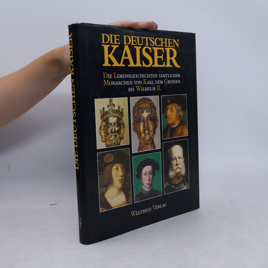Gerhard Jaeckel Die deutschen Kaiser
