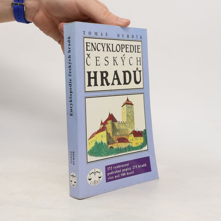 Tomáš Durdík Encyklopedie českých hradů