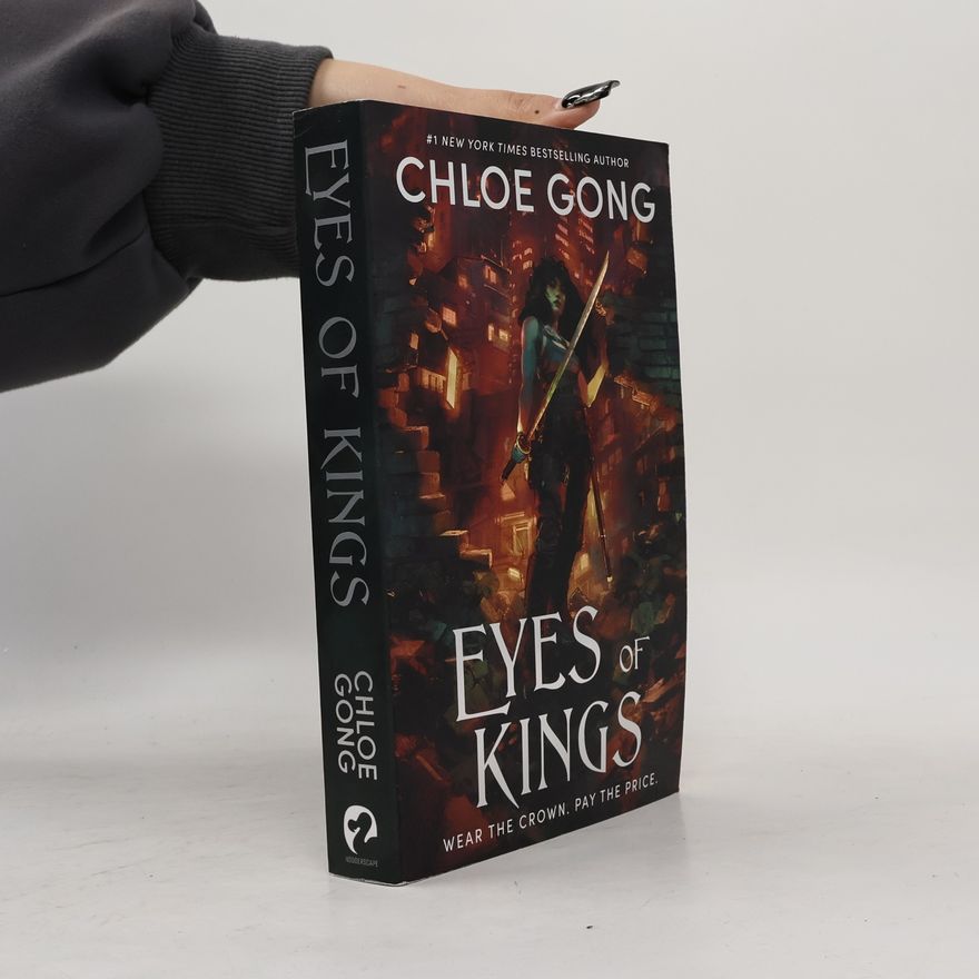 Chloe Gong Eyes of Kings
