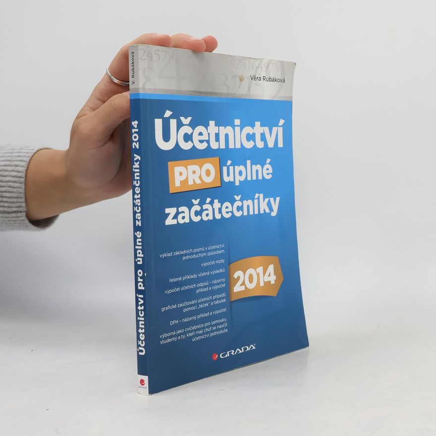 Věra Rubáková Účetnictví pro úplné začátečníky