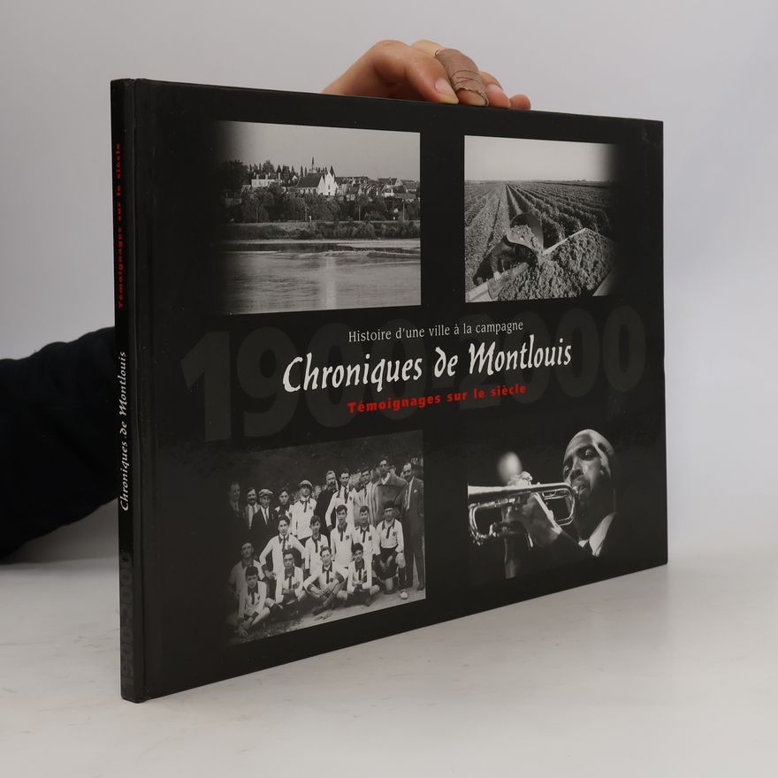 Claude Foubert Chroniques de Montlouis