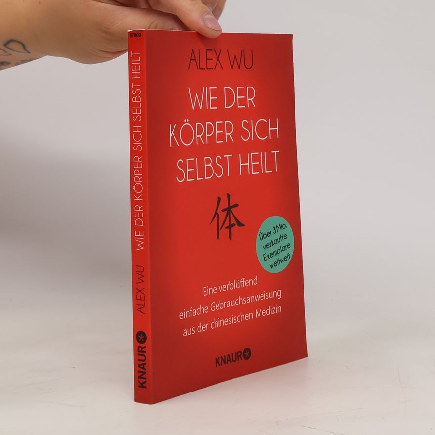 Qingzhong Wu Wie der Körper sich selbst heilt