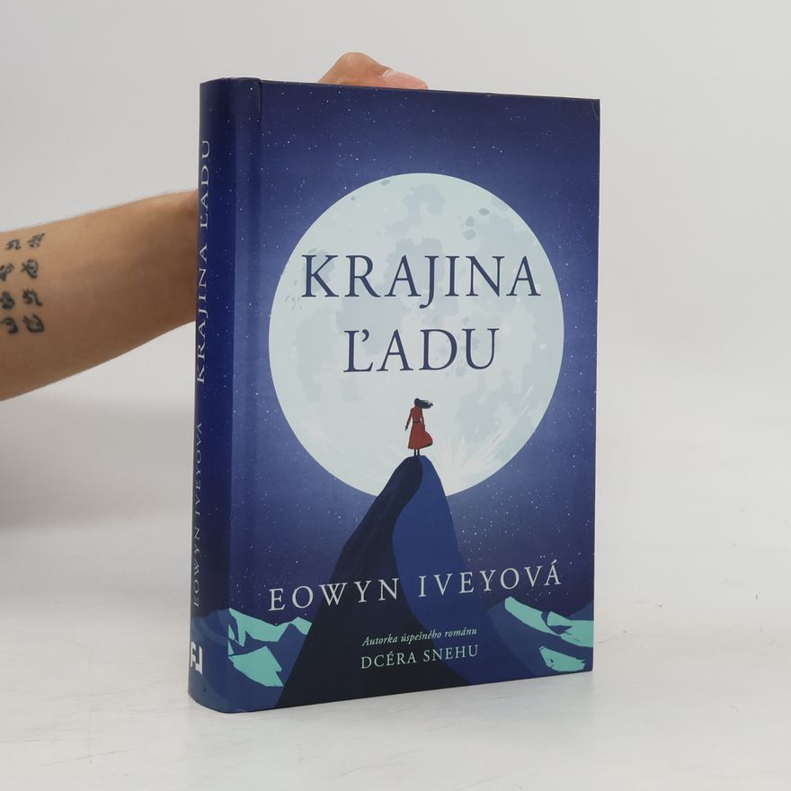 Eowyn Ivey Krajina ladu