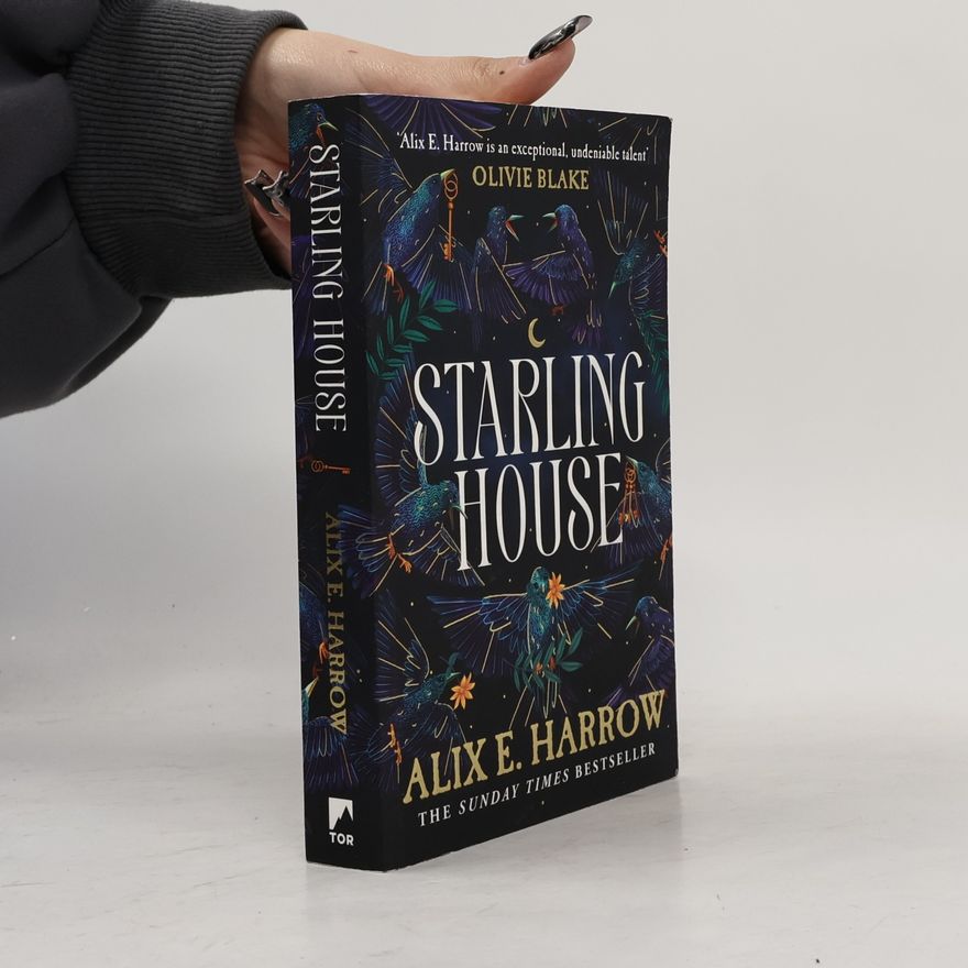 Alix E. Harrow Starling House