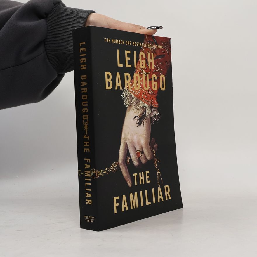 Leigh Bardugo The Familiar