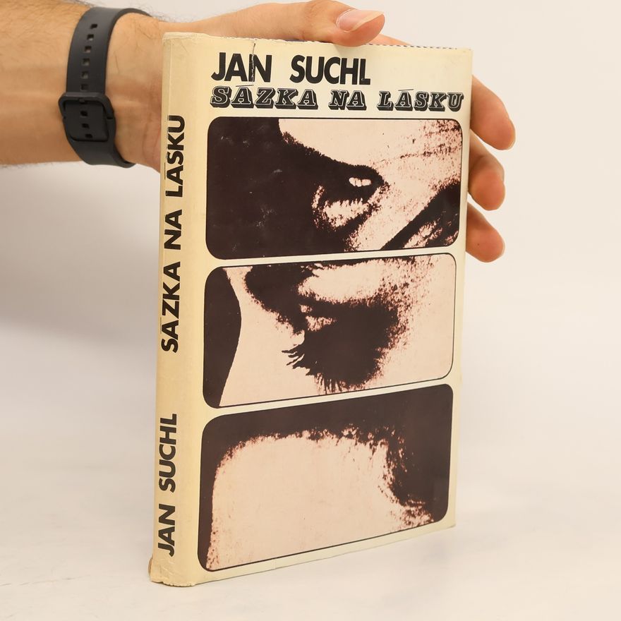 Jan Suchl Sázka na lásku