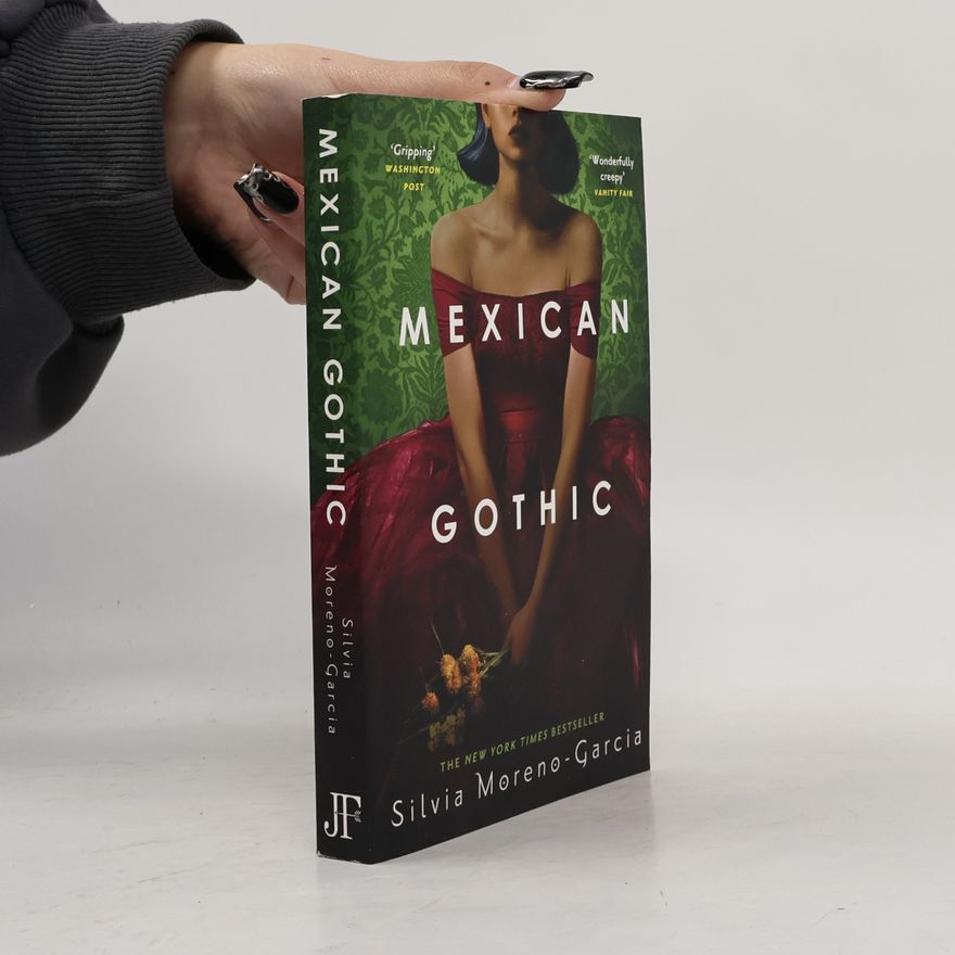 Silvia Moreno-Garcia Mexican gothic