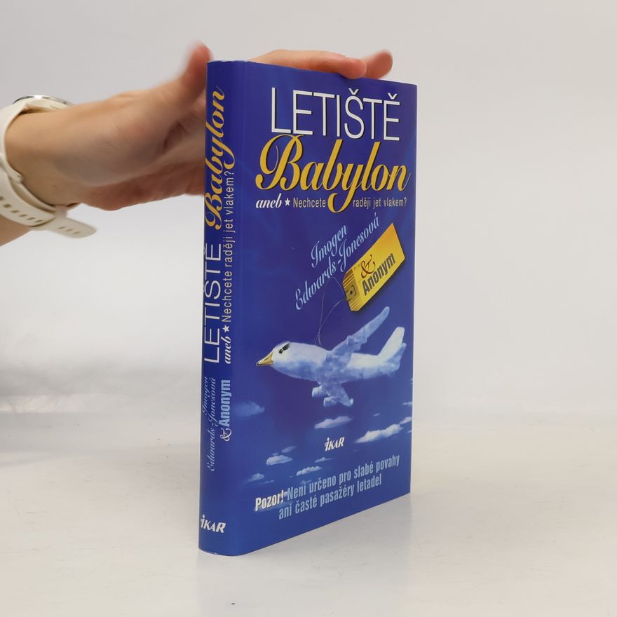 Imogen EdwardsJones Letiště Babylon aneb Nechcete raději jet vlakem?