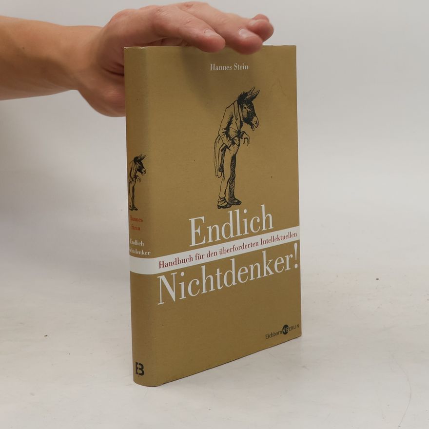Hannes Stein Endlich Nichtdenker!
