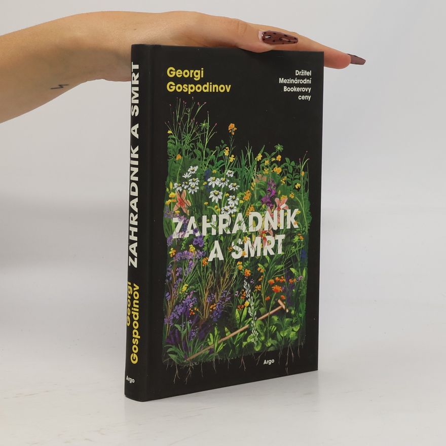 Georgi Gospodinov Zahradník a smrt