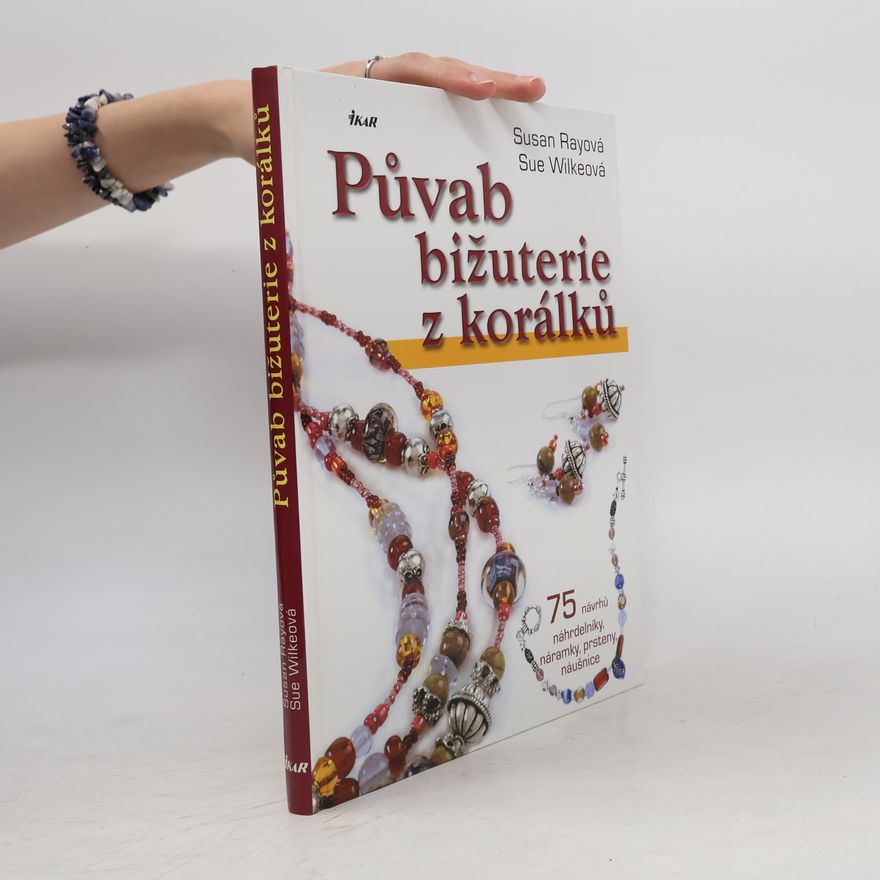 Sue Wilke Půvab bižuterie z korálků