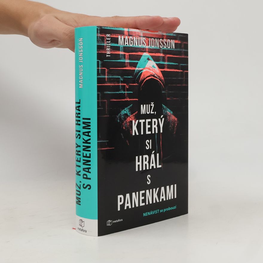 Magnus Jonsson Muž, který si hrál s panenkami