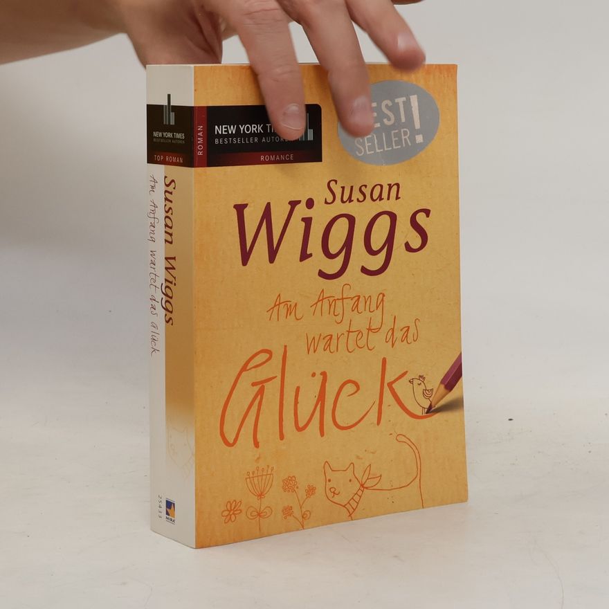Susan Wiggs Am Anfang wartet das Glück