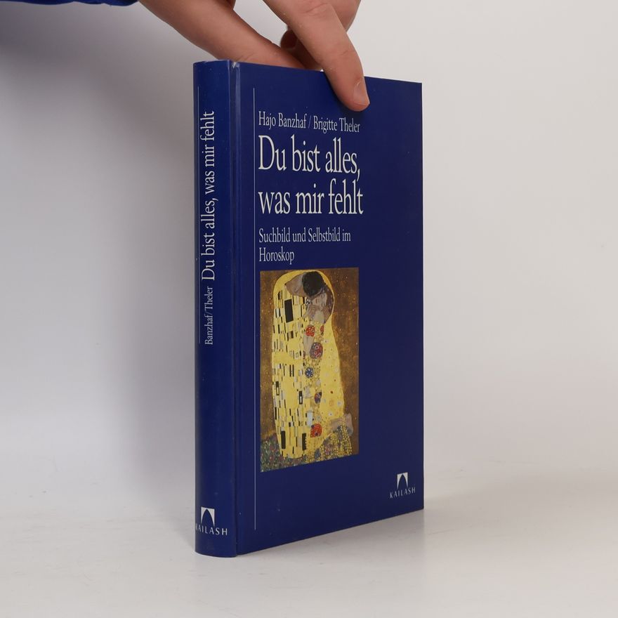 Hajo Banzhaf Du bist alles, was mir fehlt
