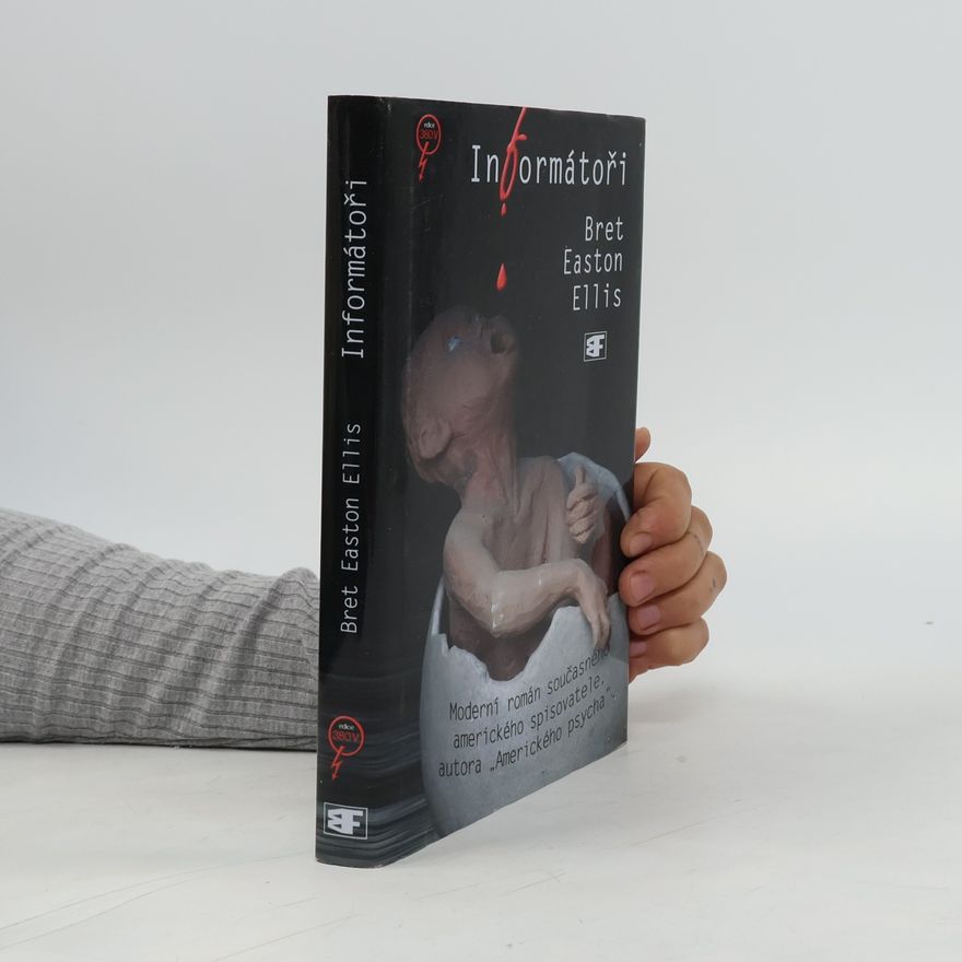 Bret Easton Ellis Informátoři
