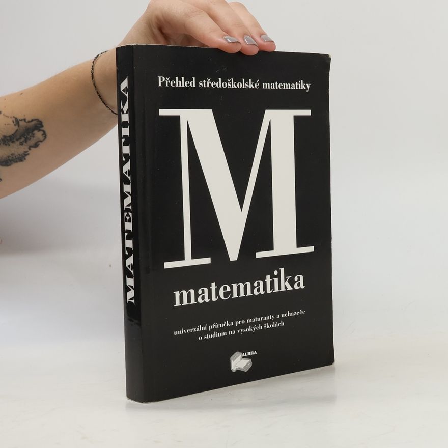 J. Mulačová Matematika. Přehled středoškolské matematiky