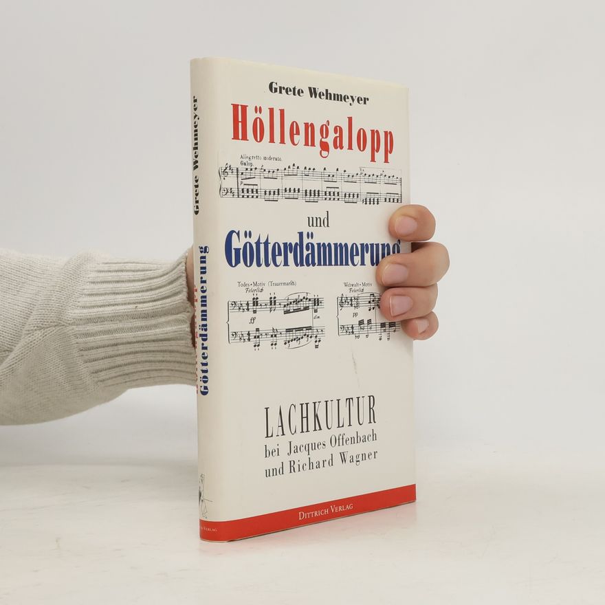 Grete Wehmeyer Höllengalopp und Götterdämmerung