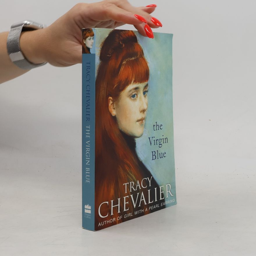 Tracy Chevalier The virgin blue