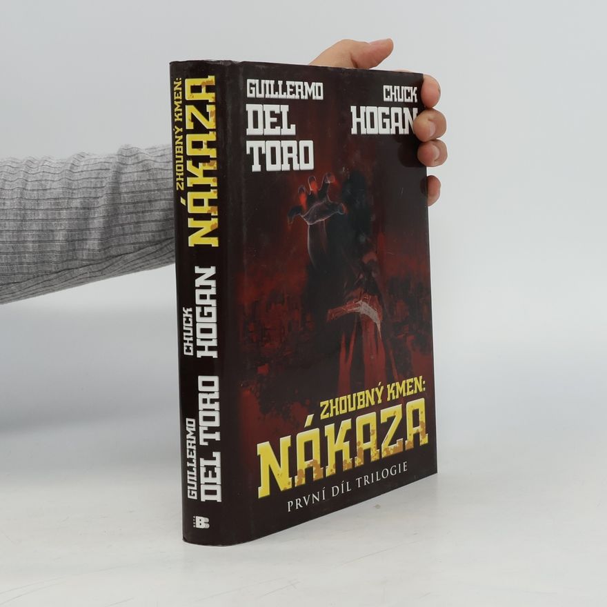 Guillermo del Toro Zhoubný kmen. Nákaza