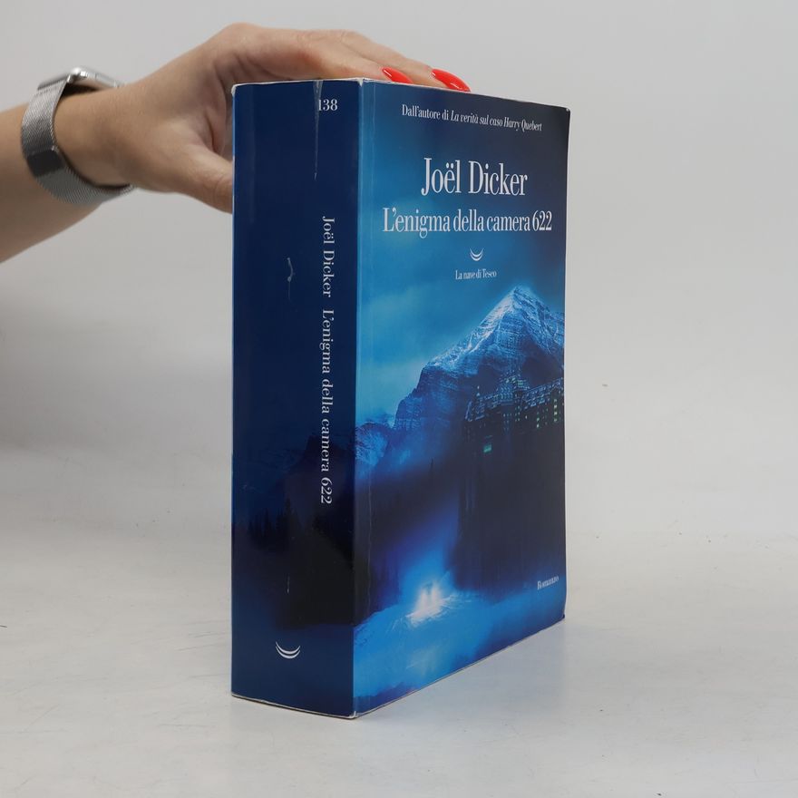 Joël Dicker L'enigma della camera 622