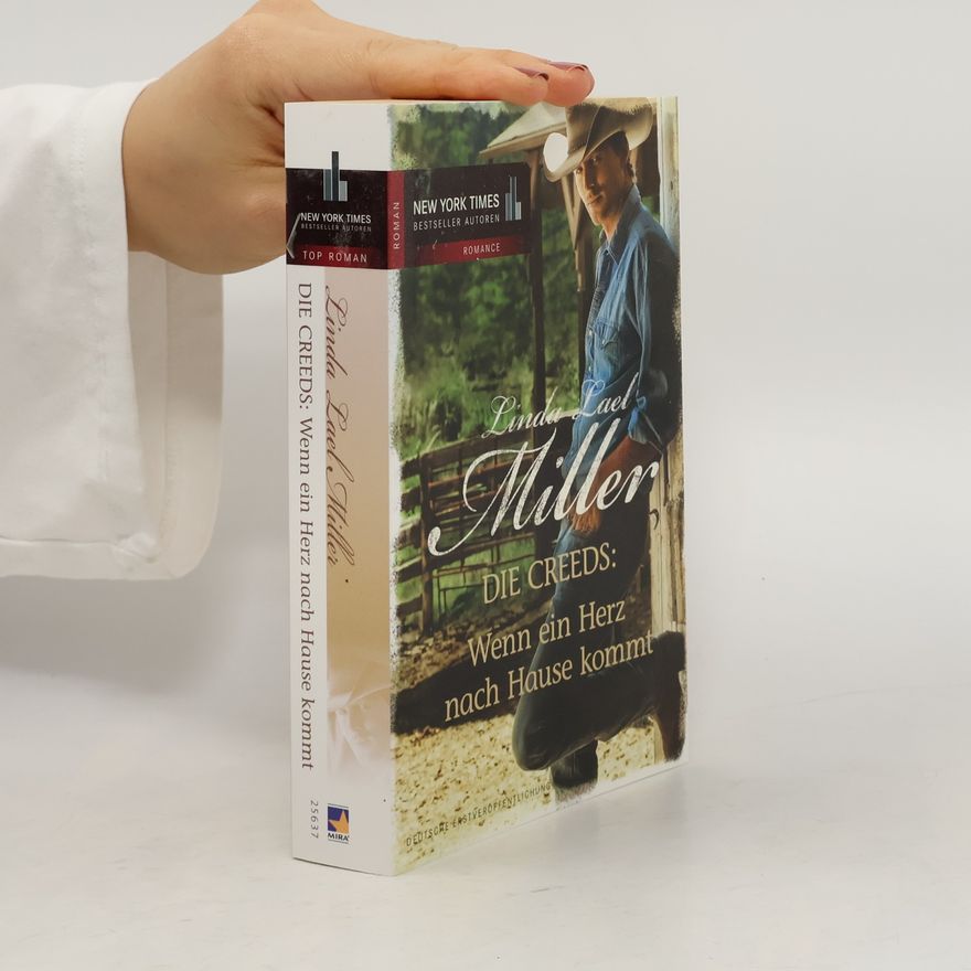 Linda Lael Miller Die Creeds: wenn ein Herz nach Hause kommt
