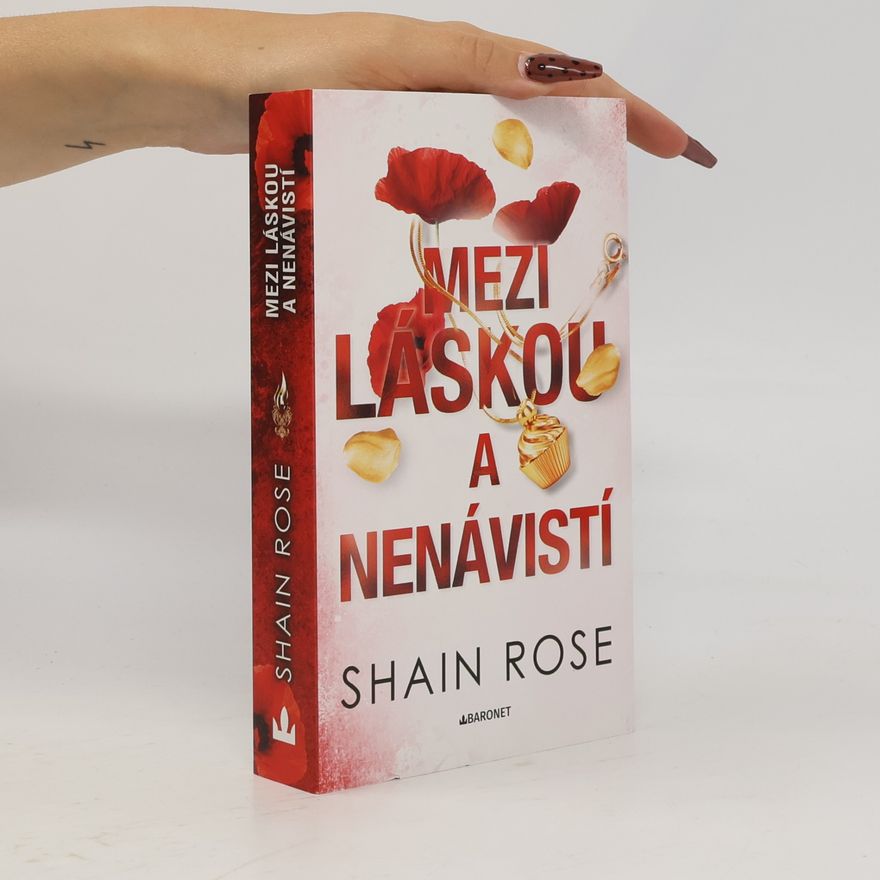 Shain Rose Mezi láskou a nenávistí