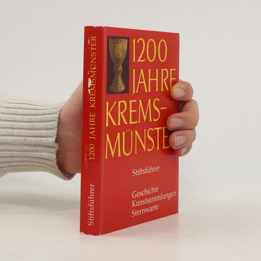 Otto Wutzel 1200 Jahre Kremsmünster. Stiftsführer