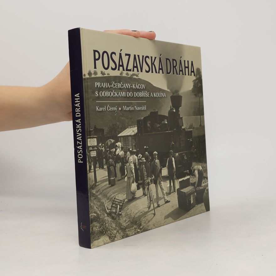 Karel Černý Posázavská dráha