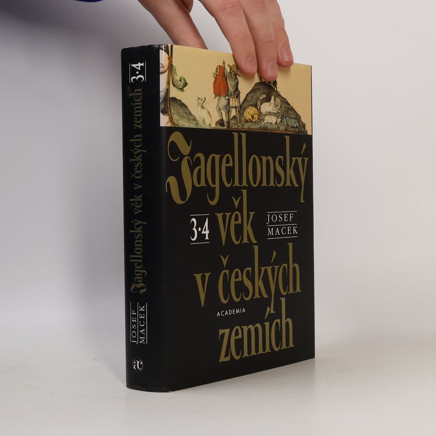 Josef Macek Jagellonský věk v českých zemích